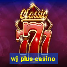 wj plus casino